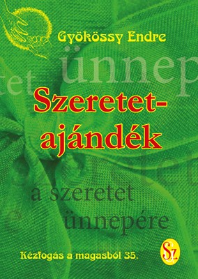 Szeretet-ajándék (Füzetkapcsolt)