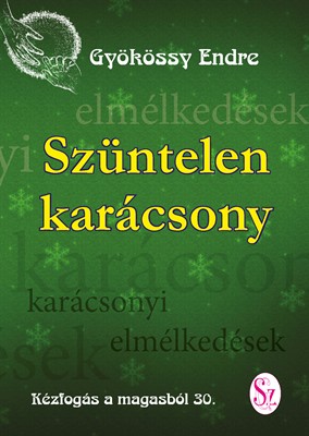 Szüntelen karácsony (Füzetkapcsolt)