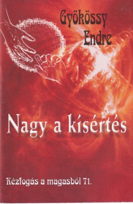 Nagy a kísértés (tűzött papírkötés) [Book]