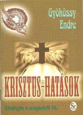 Krisztus-hatások (tűzött papírkötés) [Book]