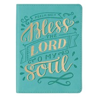 Exkluzív műbőr napló, Bless the Lord O My Soul (türkiz) (műbőr, aranyszegély)